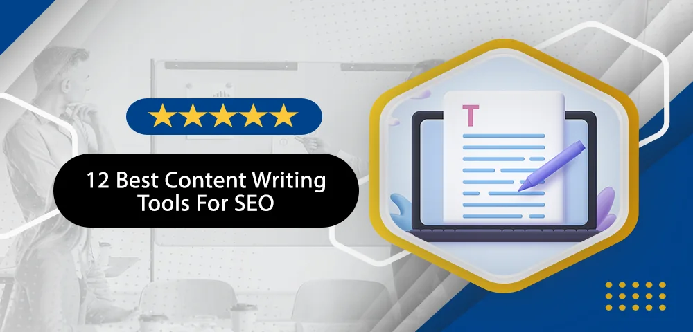 12 best content Writing tools for SEO