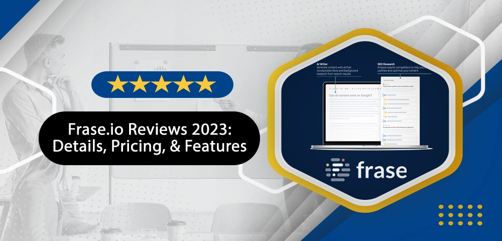 Frase.io Reviews 2023: Details, Pricing, & Features